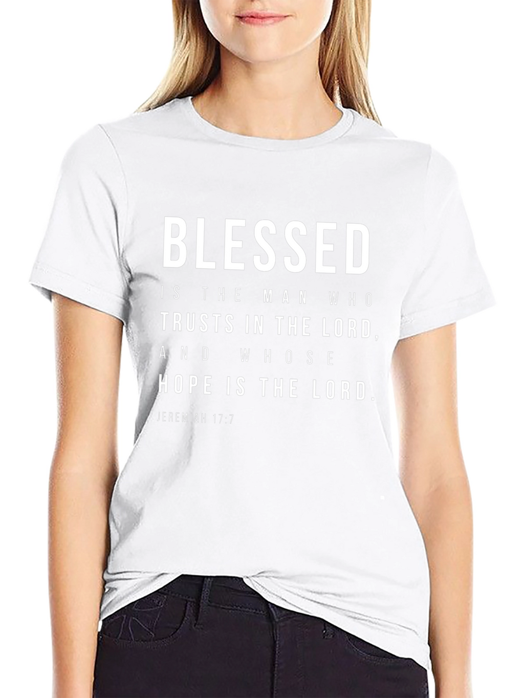 Blessed Man T-Shirt: Jeremiah 17:7 Christian Tee