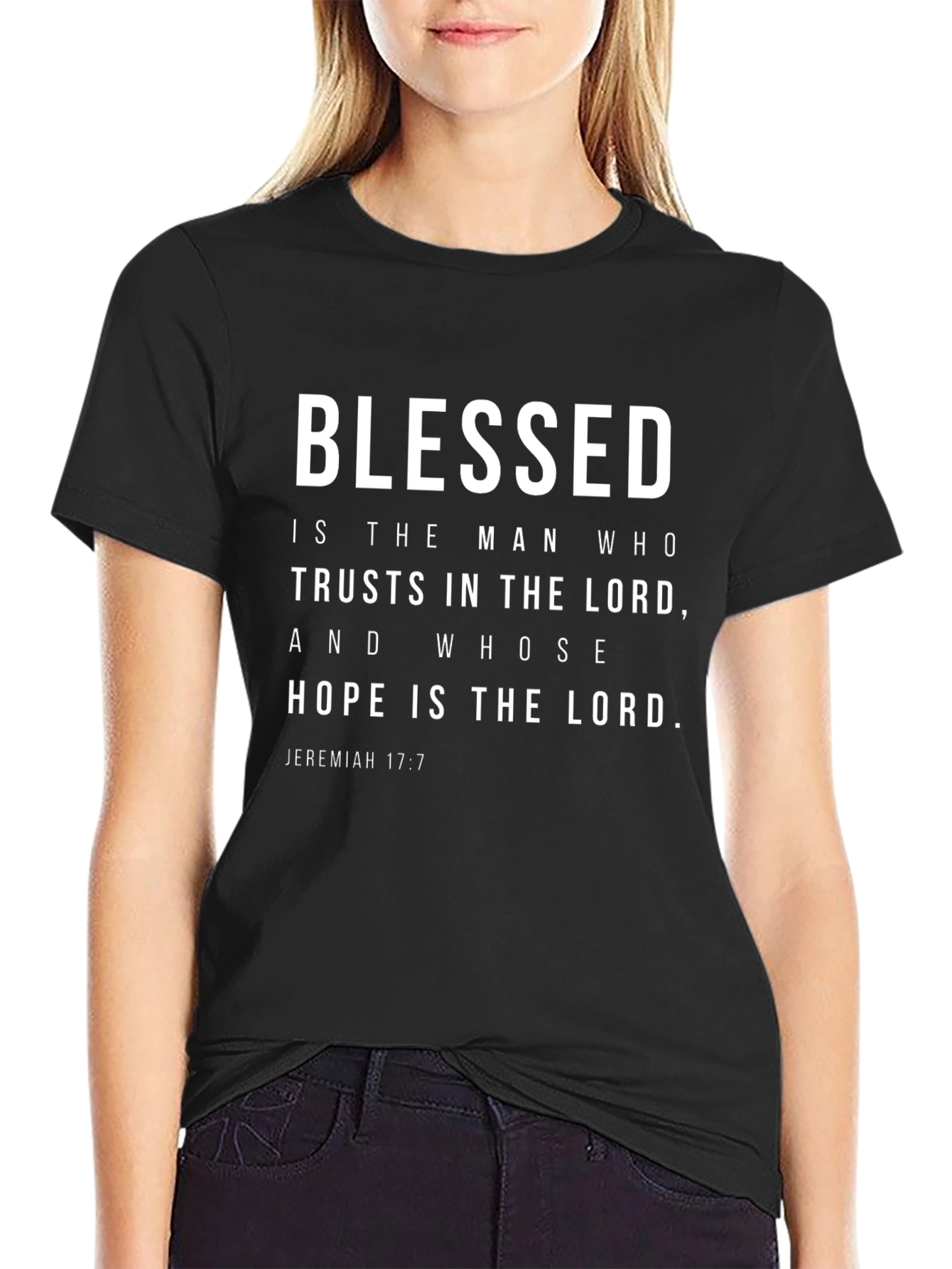 Blessed Man T-Shirt: Jeremiah 17:7 Christian Tee