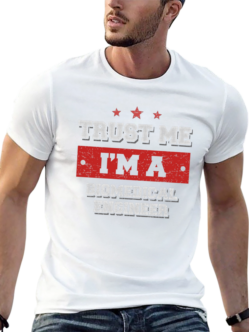 Trust Me Im A Biomedical Engineer T-Shirt