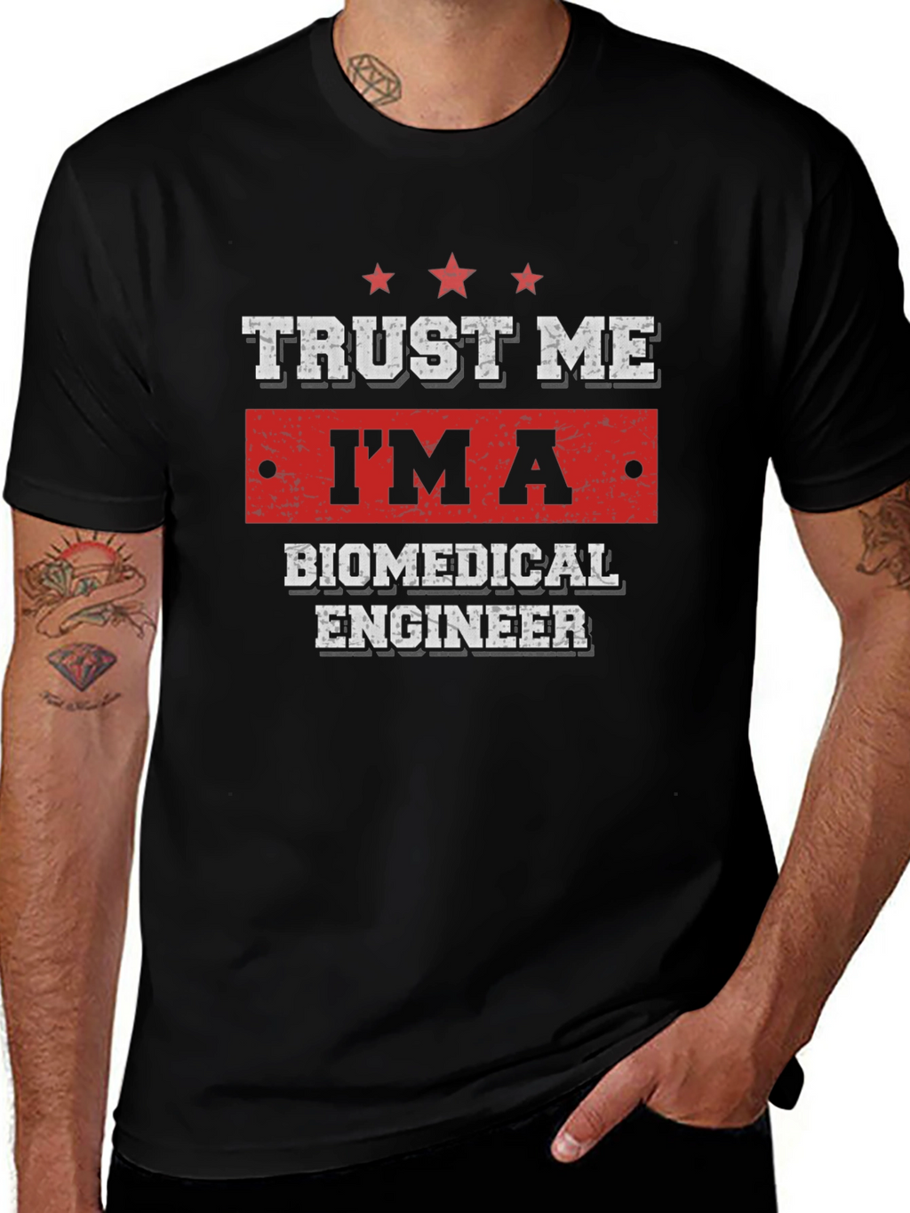 Trust Me Im A Biomedical Engineer T-Shirt
