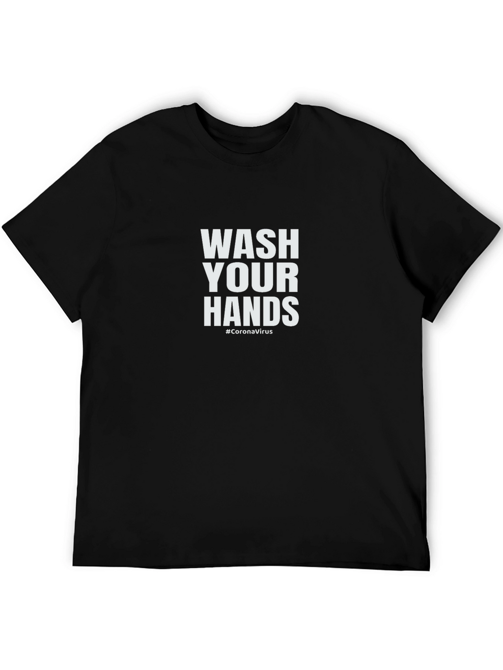 Wash Your Hands T-Shirt - Stay Healthy!