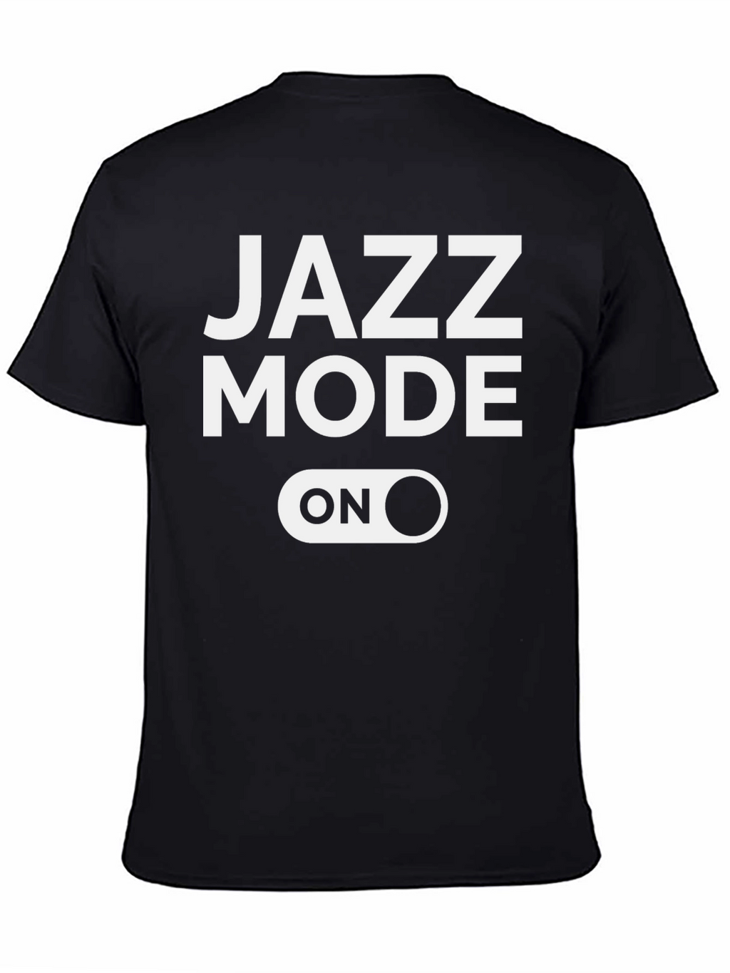 Jazz Mode On Graphic T-Shirt