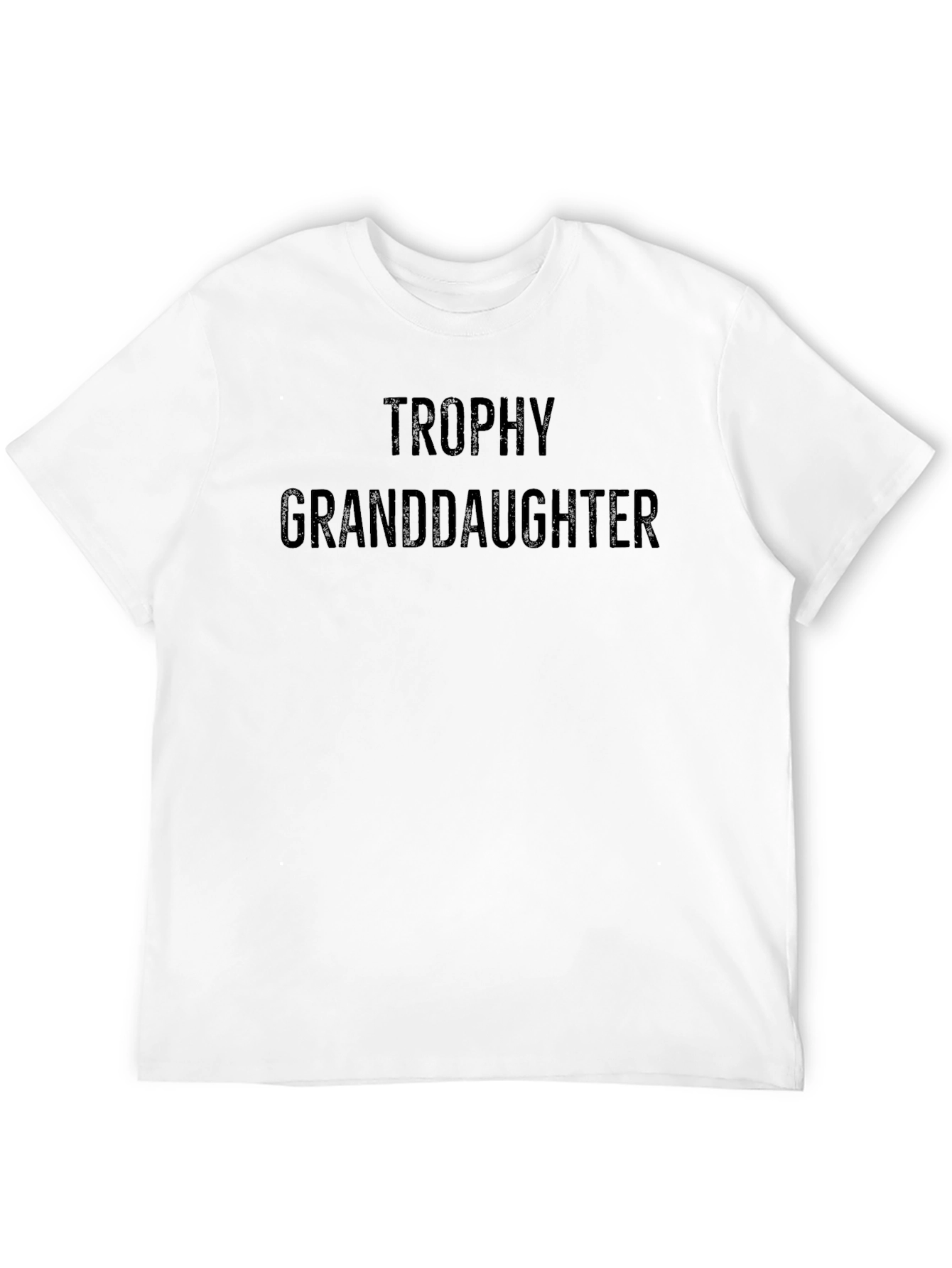 Trophy Granddaughter Black T-Shirt