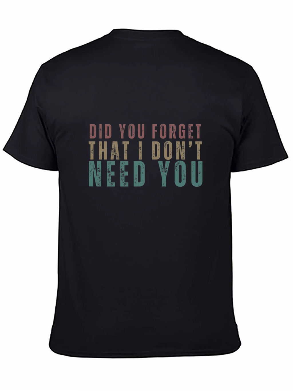 Did You Forget Tee - Black Graphic T-Shirt