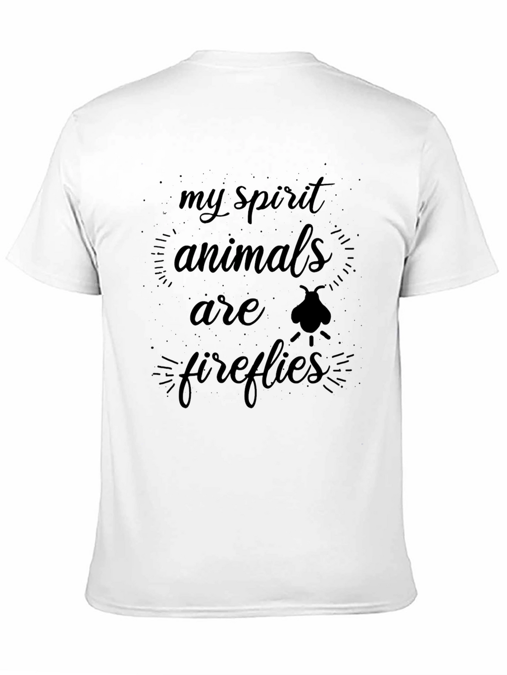 My Spirit Animals Are Fireflies Graphic Tee