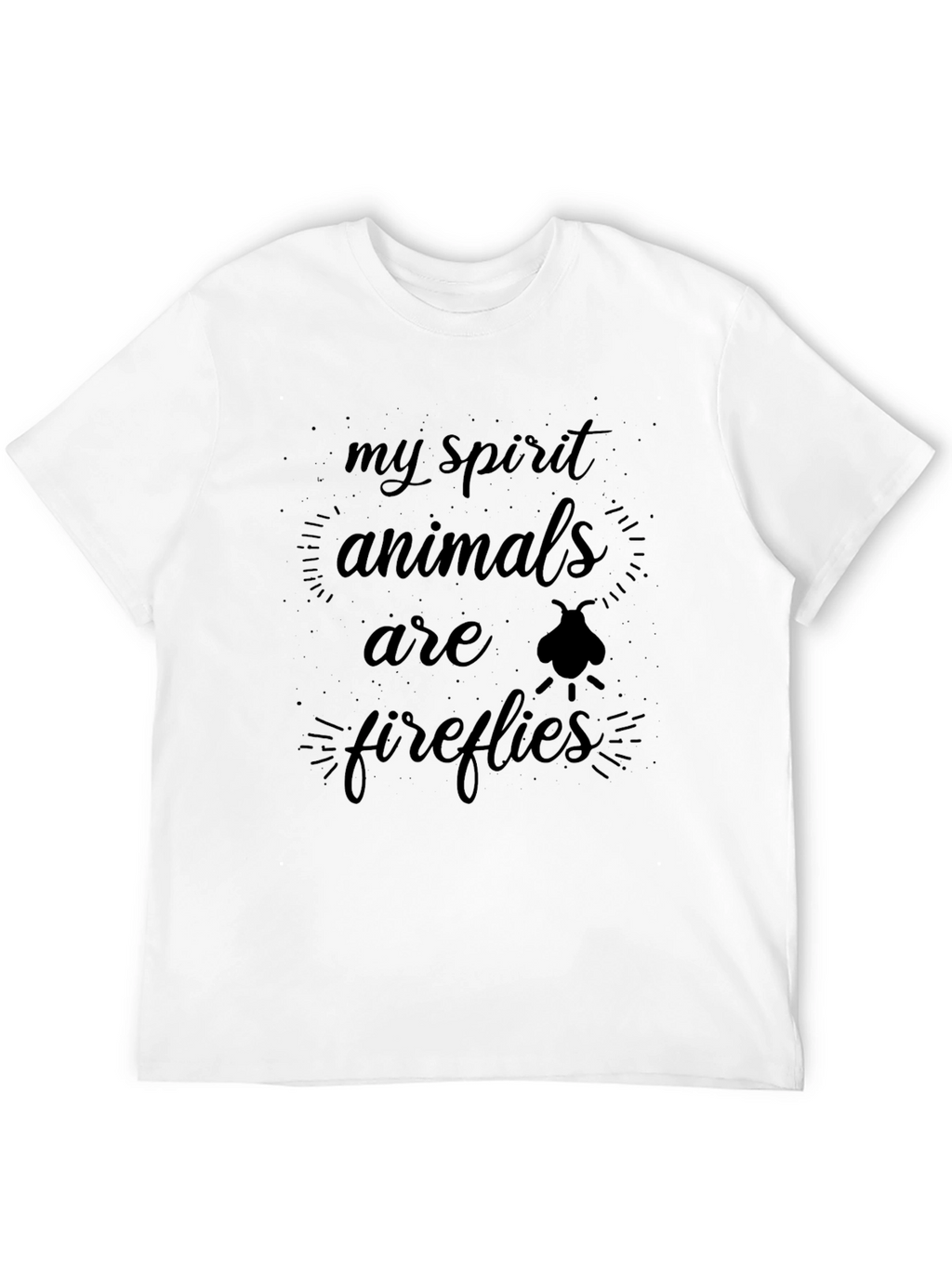 My Spirit Animals Are Fireflies Graphic Tee