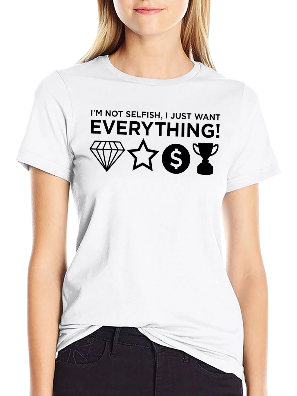 Im Not Selfish T-Shirt - Everything!