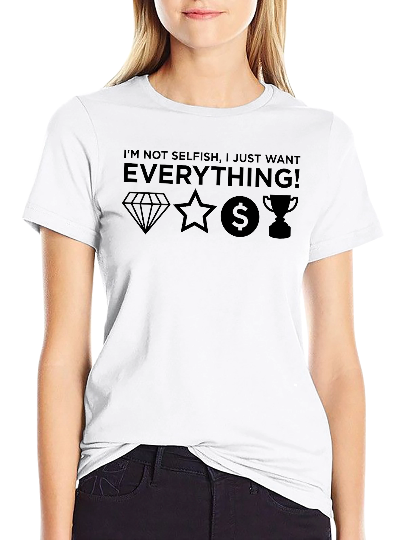 Im Not Selfish T-Shirt - Everything!