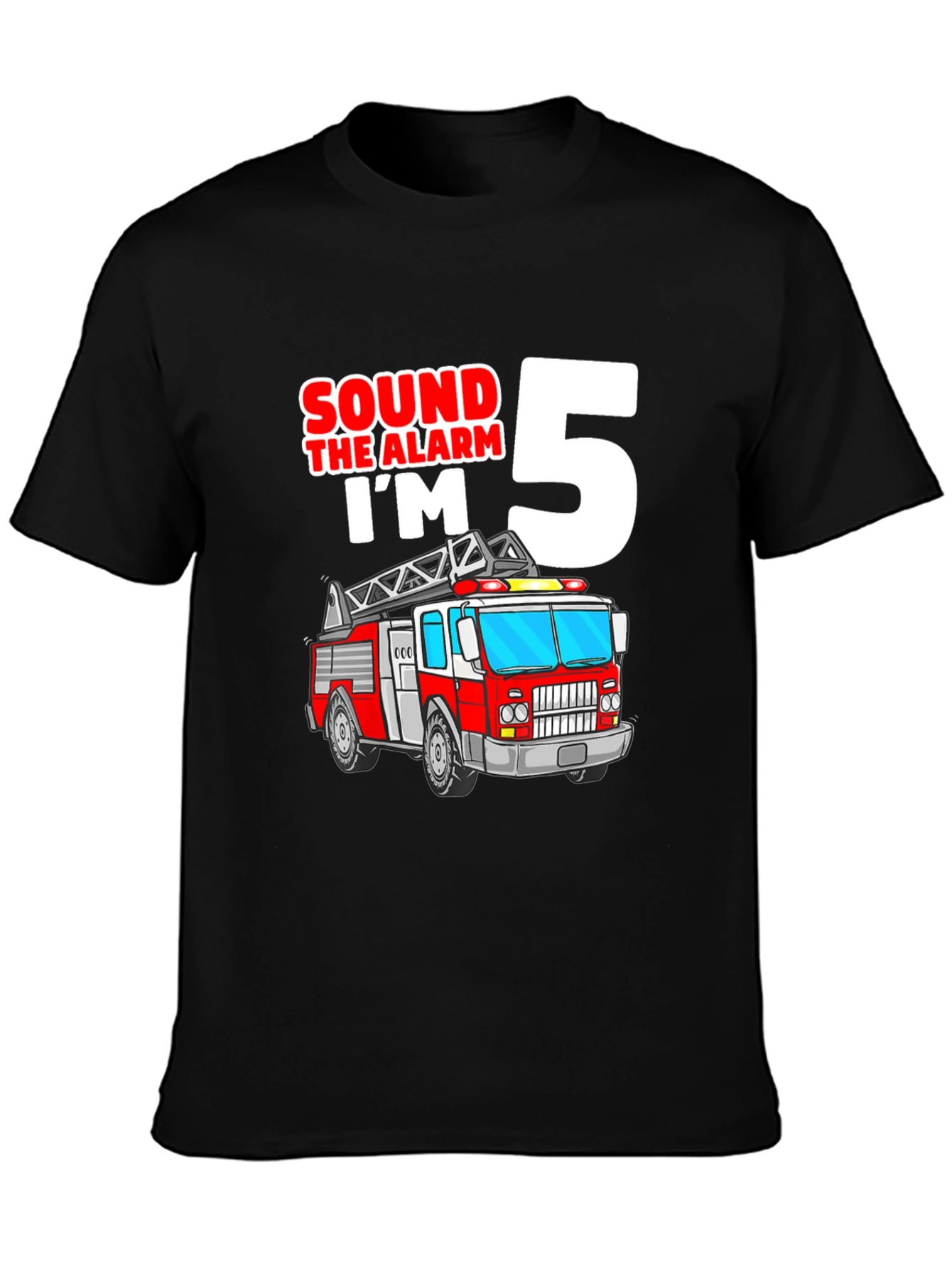 Fire Truck Birthday Shirt - Sound the Alarm Im 5