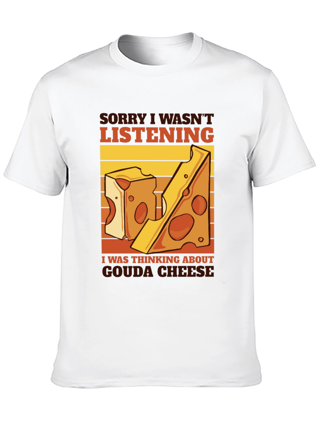 Gouda Cheese T-Shirt - Funny Foodie Tee