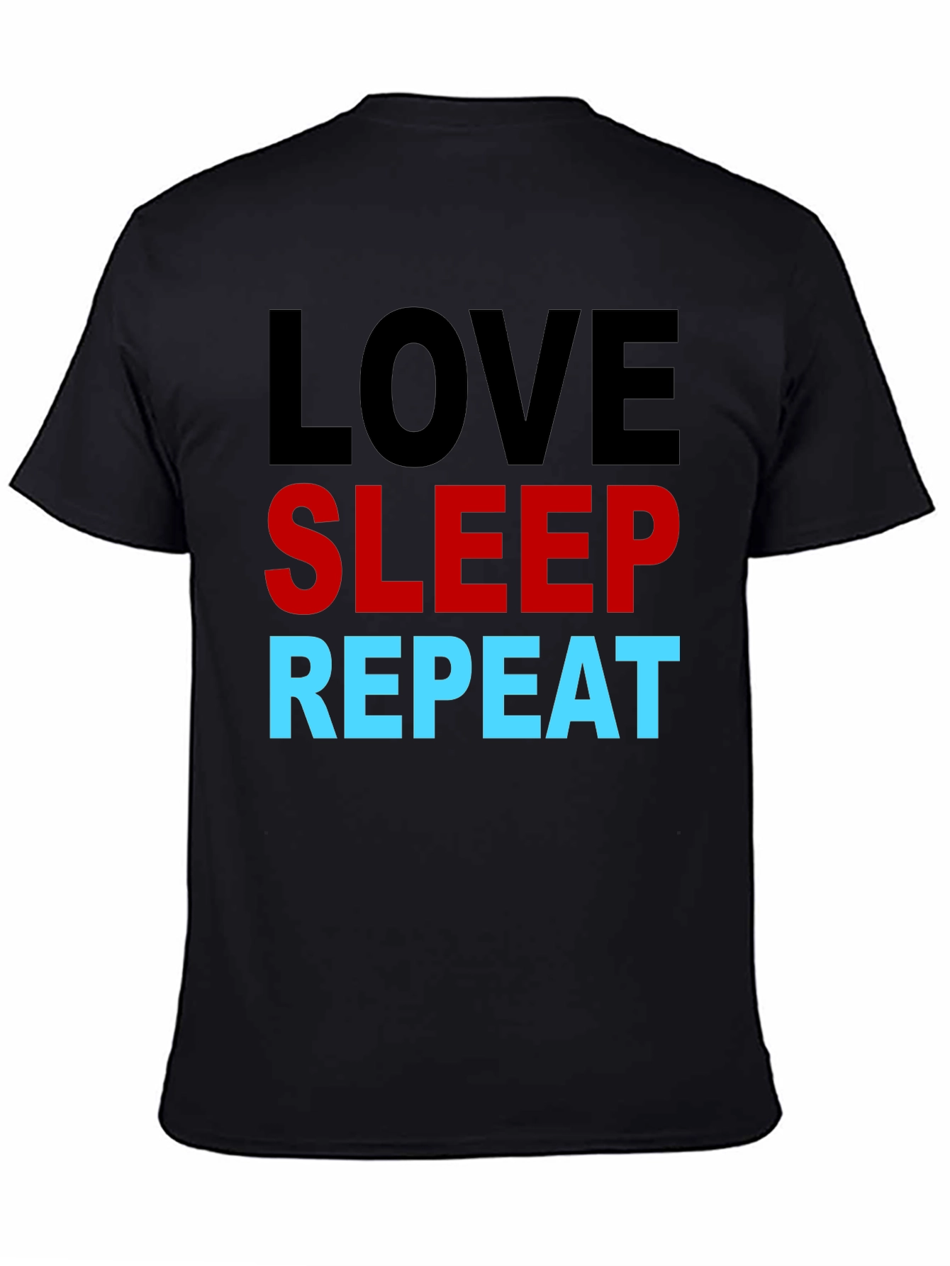 Love Sleep Repeat Graphic T-Shirt