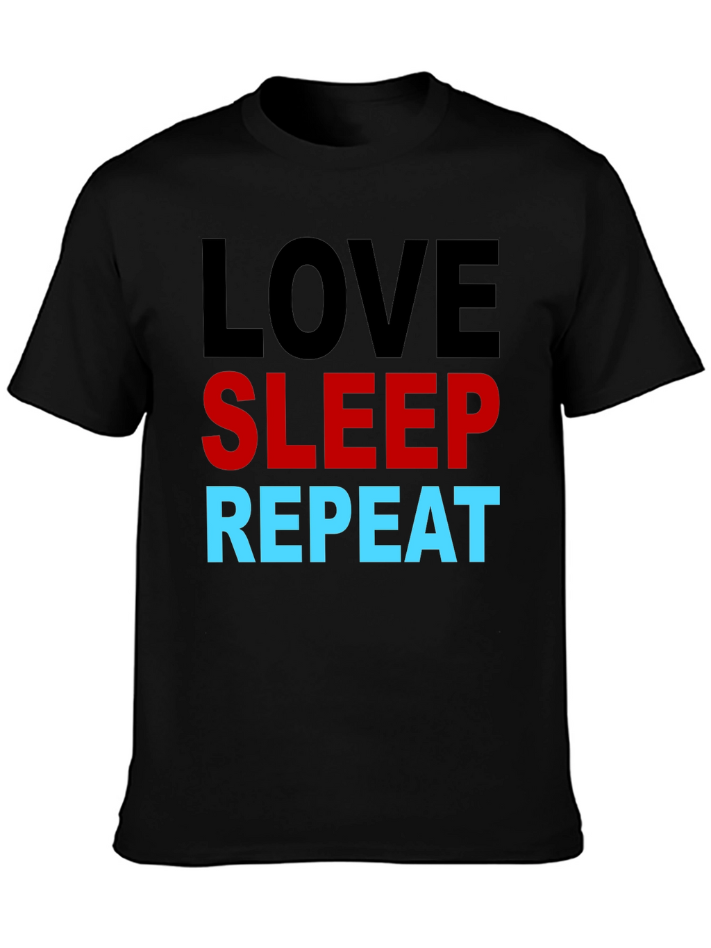 Love Sleep Repeat Graphic T-Shirt