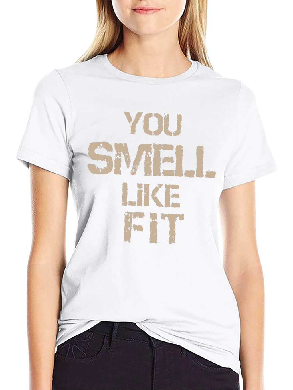 Funny You Smell Like Fit Graphic T-Shirt