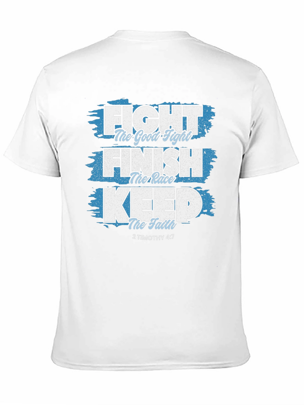 Fight The Good Fight Christian T-Shirt