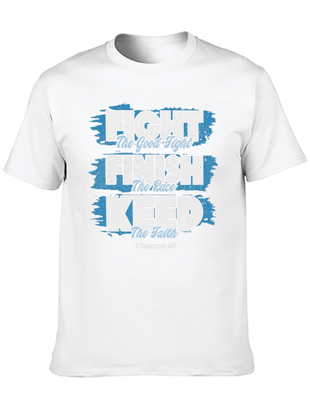 Fight The Good Fight Christian T-Shirt