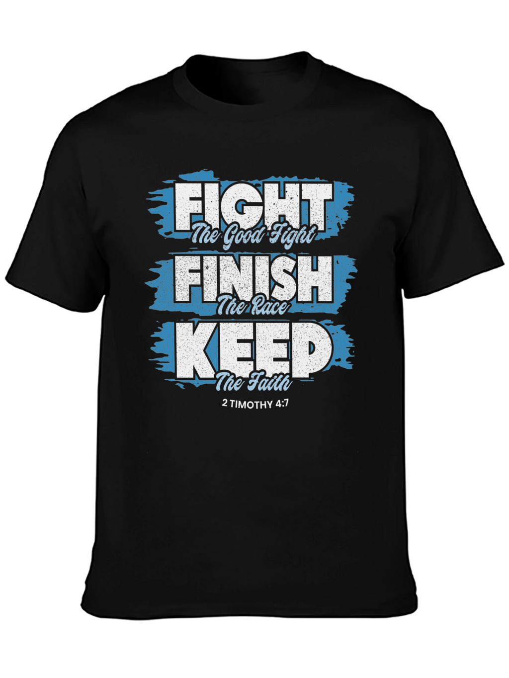 Fight The Good Fight Christian T-Shirt