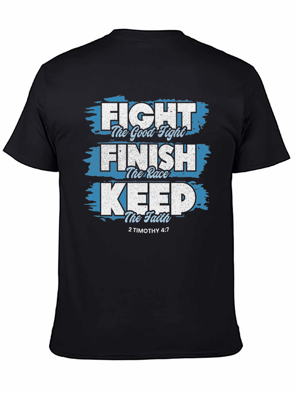 Fight The Good Fight Christian T-Shirt