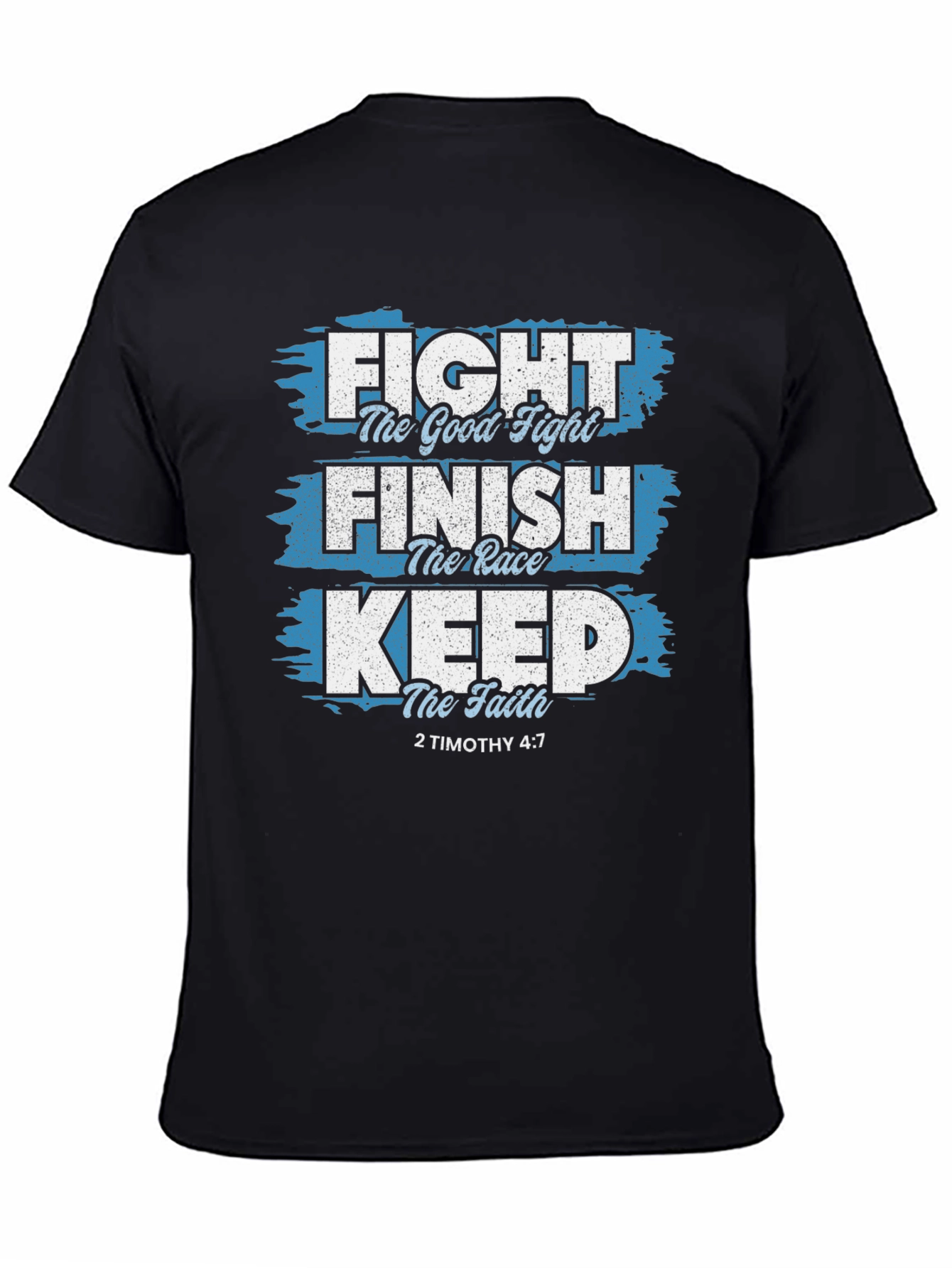 Fight The Good Fight Christian T-Shirt