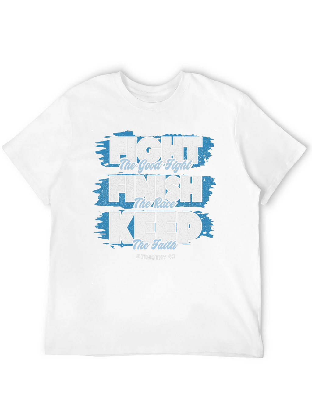Fight The Good Fight Christian T-Shirt