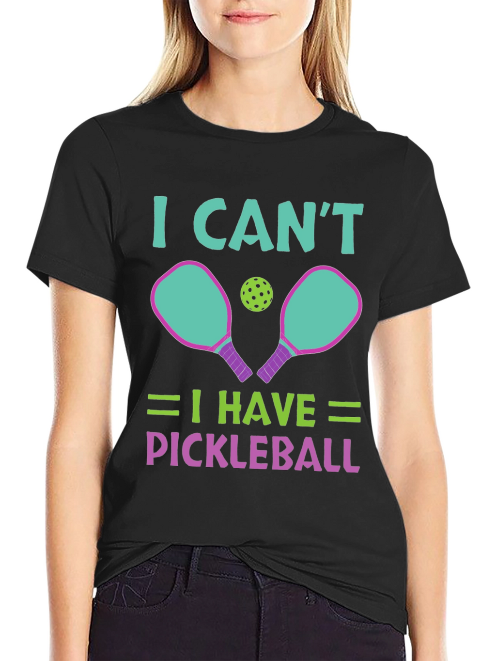 I Cant I Have Pickleball T-Shirt