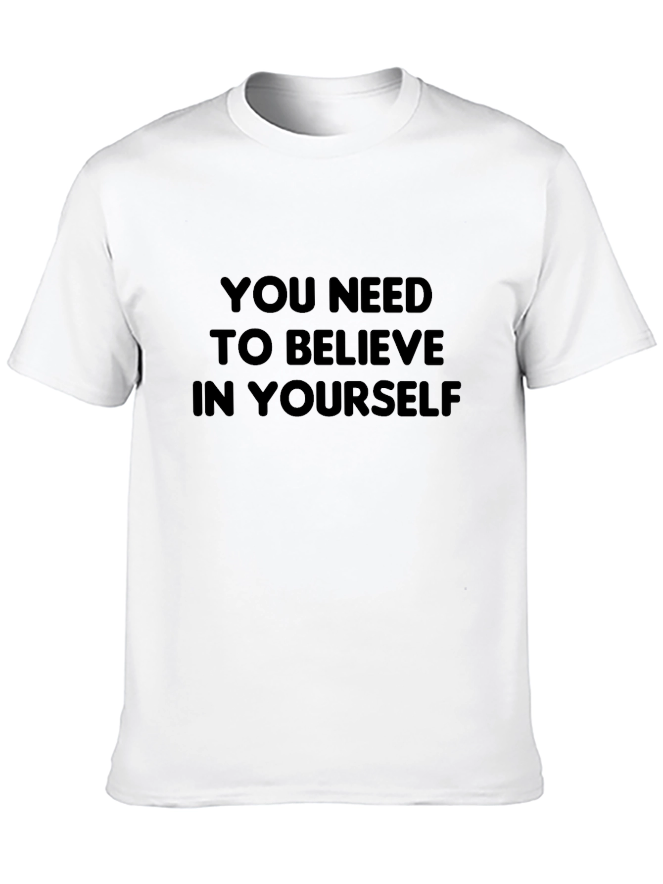 Believe in Yourself T-Shirt