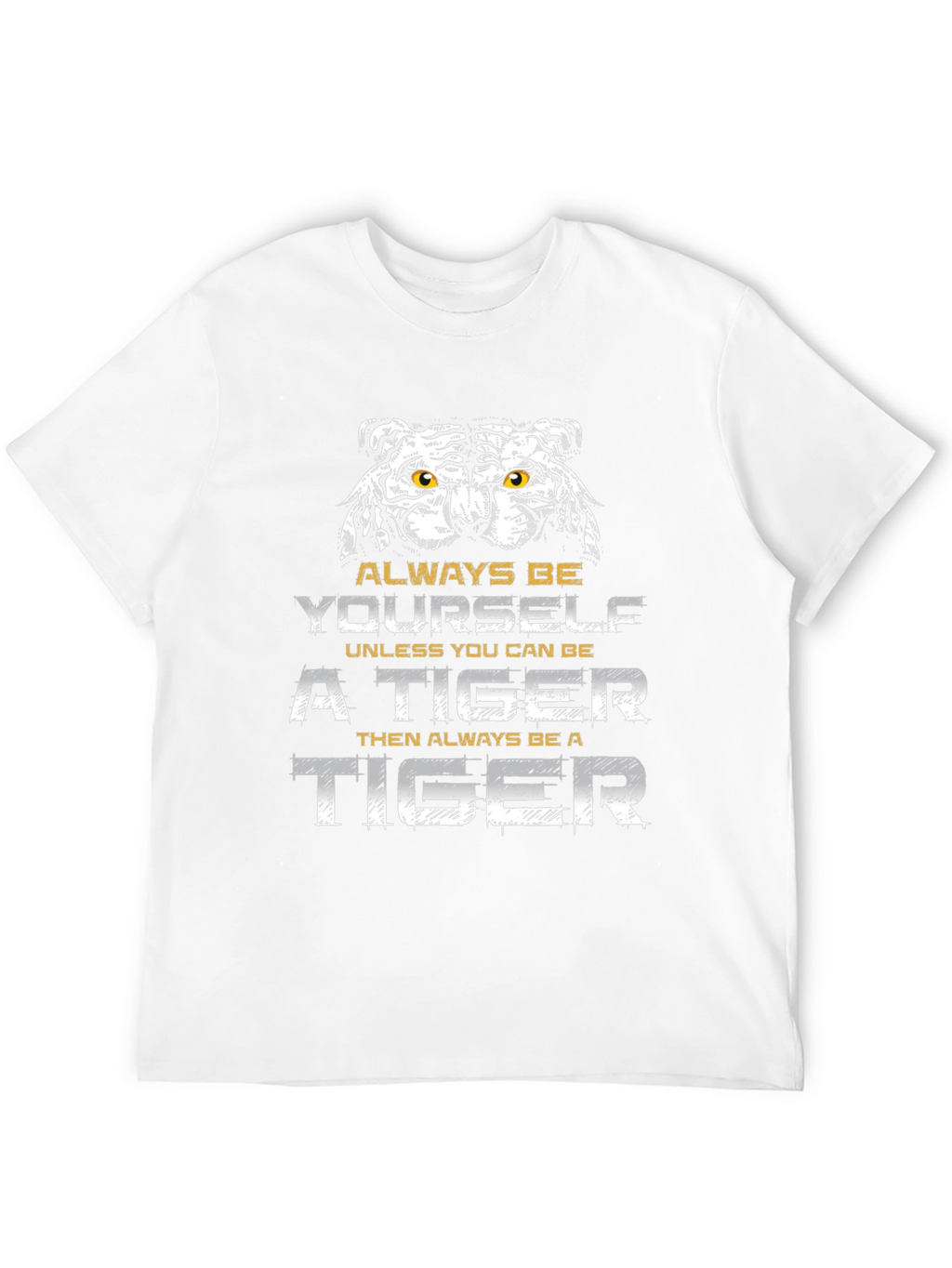 Always Be Yourself Tiger Graphic Tee