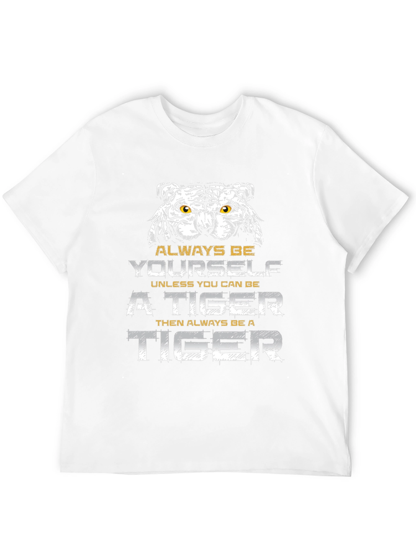 Always Be Yourself Tiger Graphic Tee