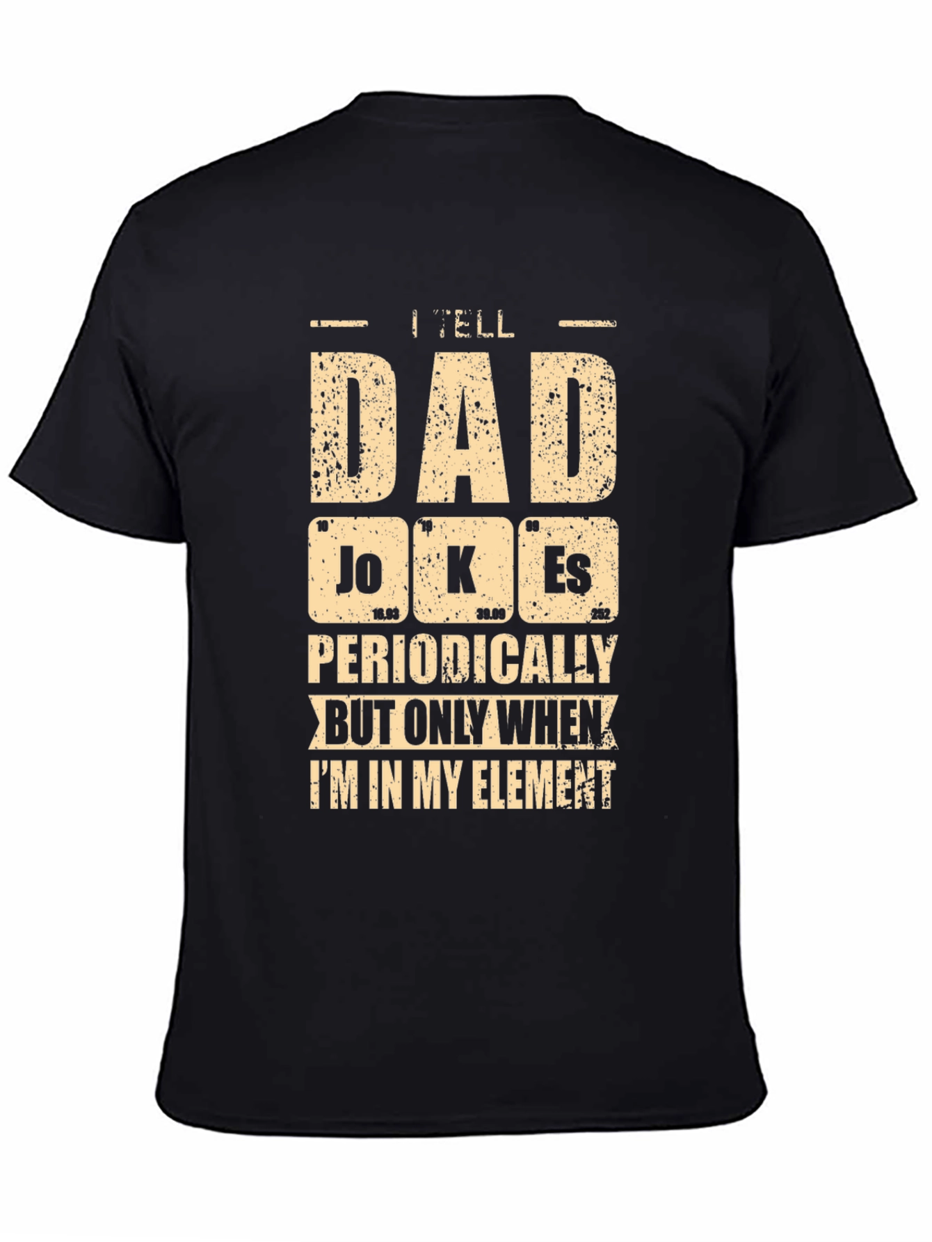 I Tell Dad Jokes Periodically Mens T-Shirt