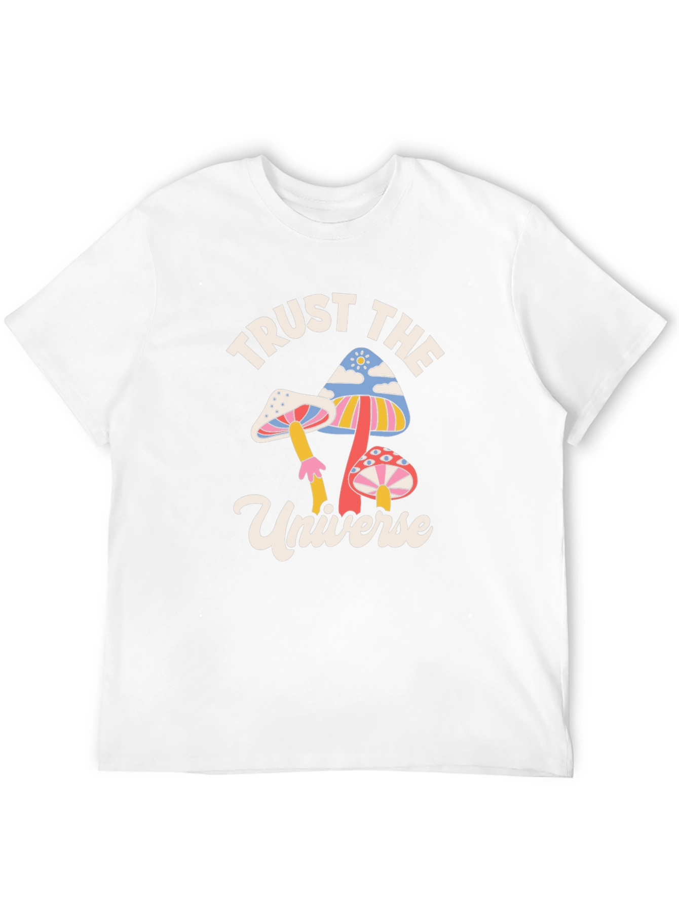 Trust the Universe Mushroom Graphic T-Shirt