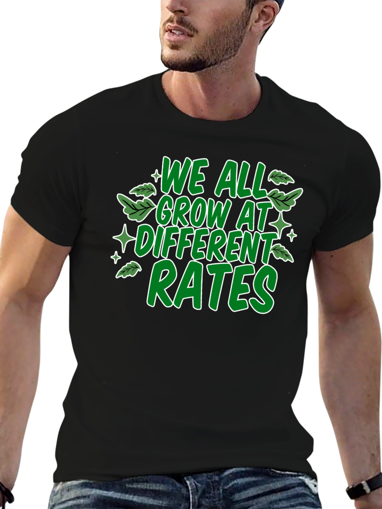We All Grow At Different Rates Graphic T-Shirt