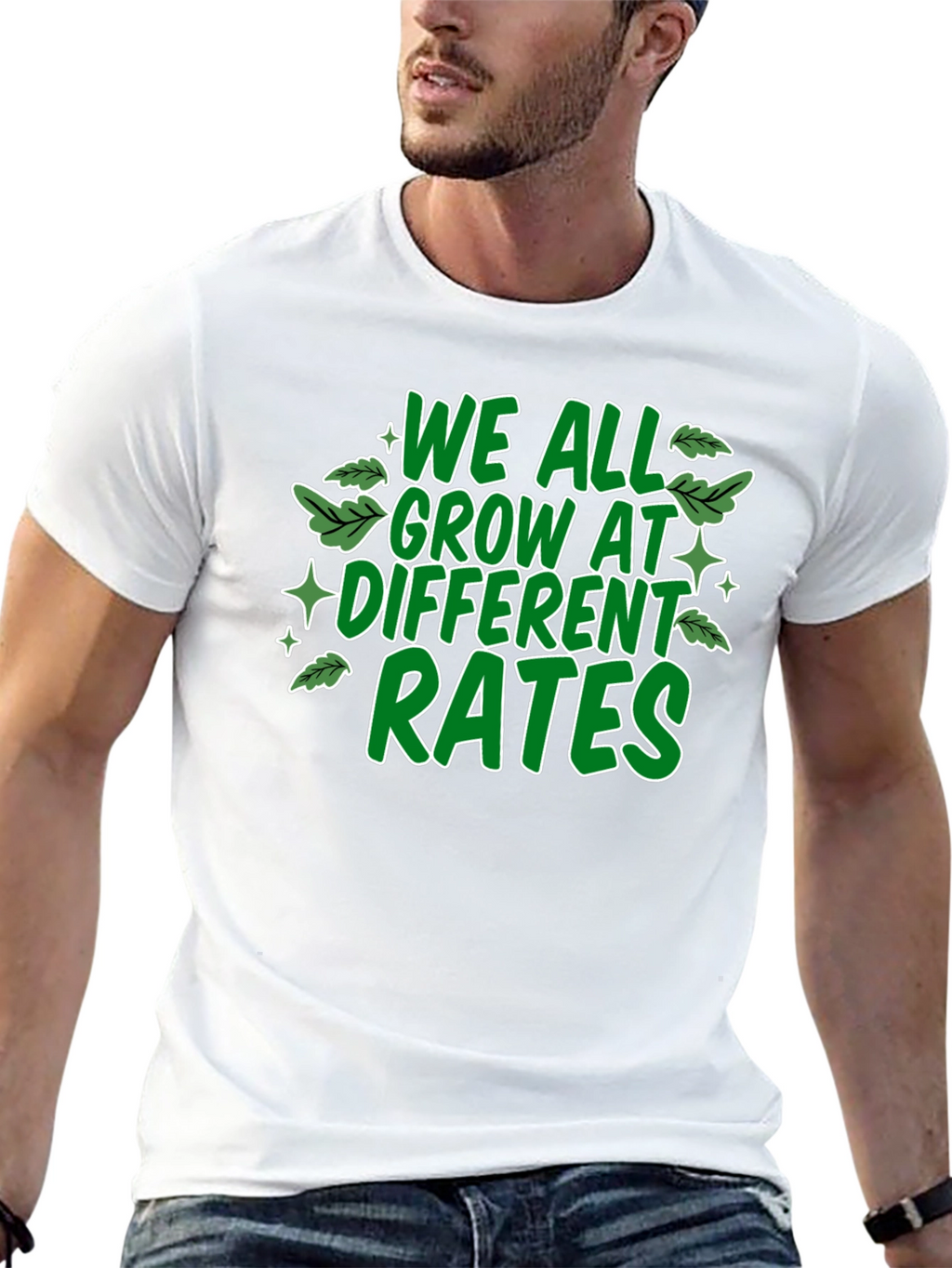 We All Grow At Different Rates Graphic T-Shirt