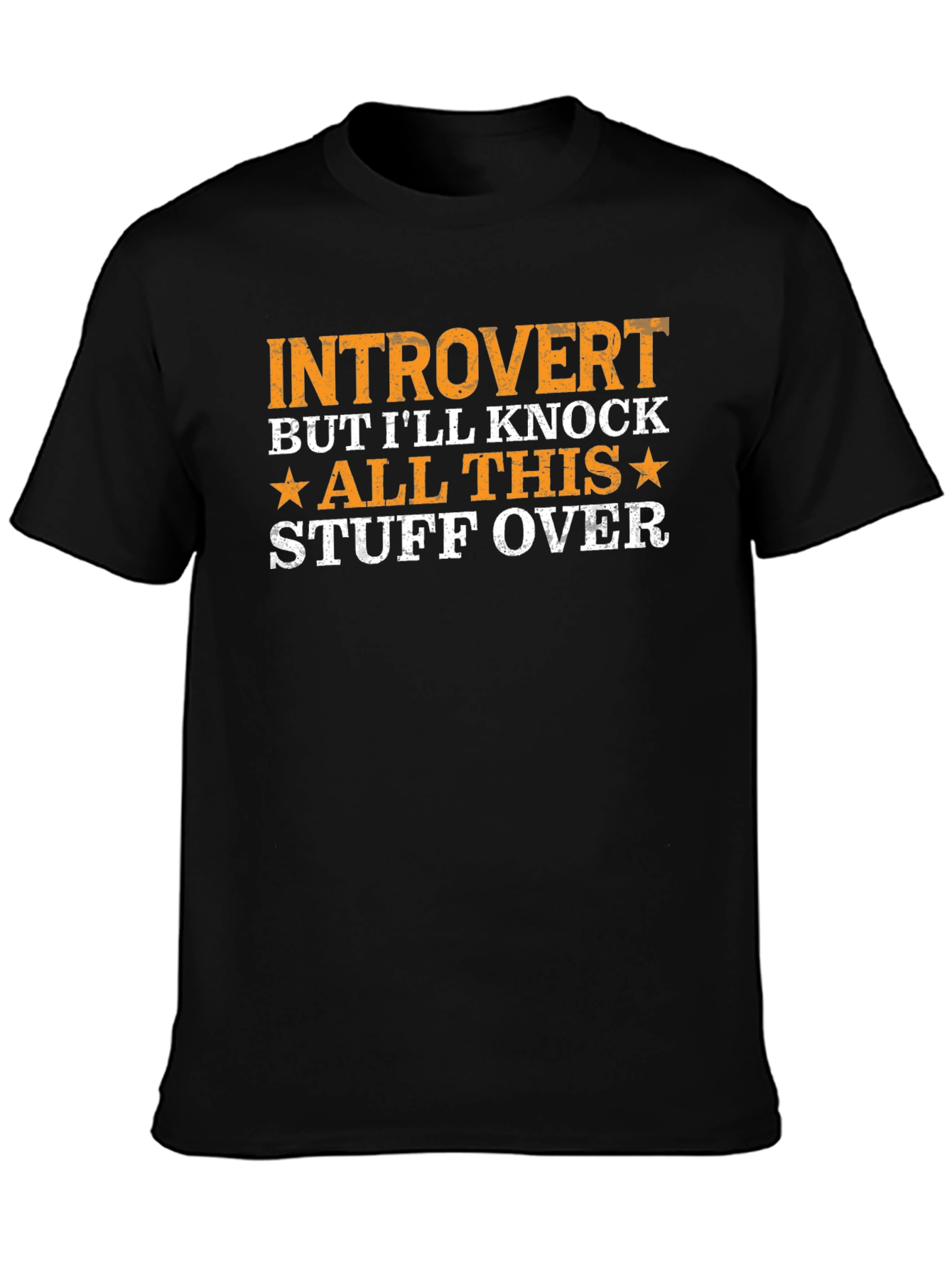 Introvert Knock Stuff Over T-Shirt