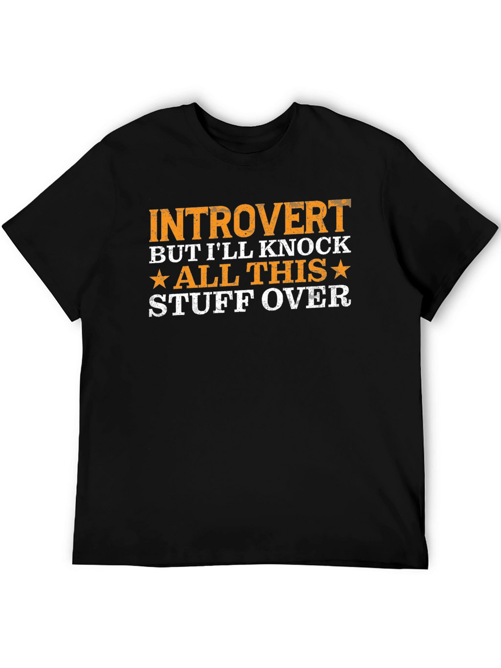 Introvert Knock Stuff Over T-Shirt