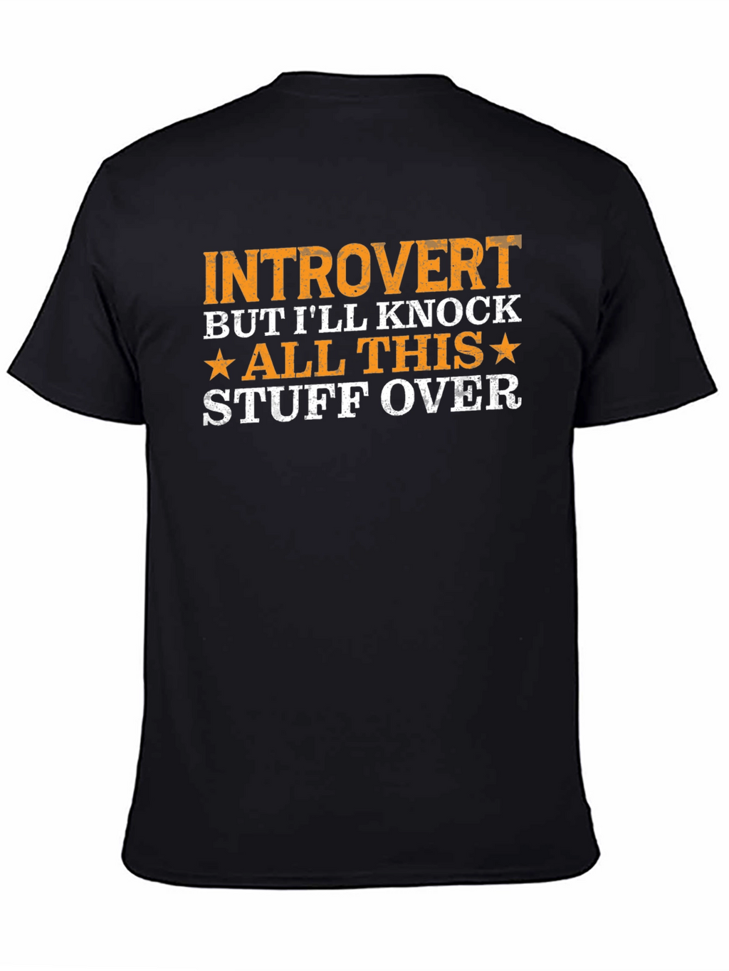 Introvert Knock Stuff Over T-Shirt