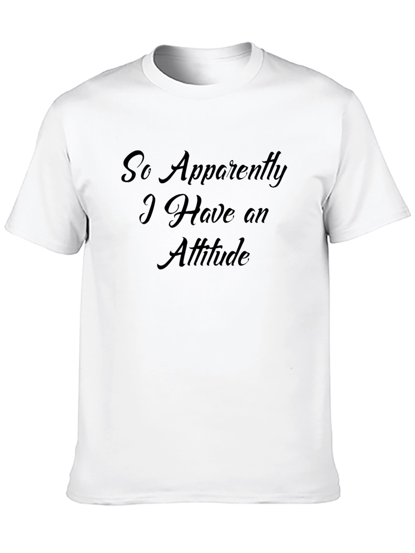 Attitude Black T-Shirt - Sarcastic Statement Tee