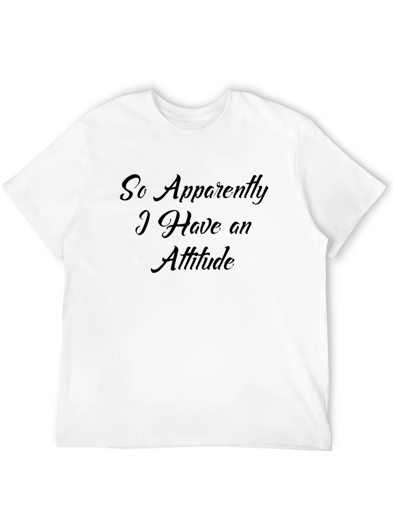 Attitude Black T-Shirt - Sarcastic Statement Tee