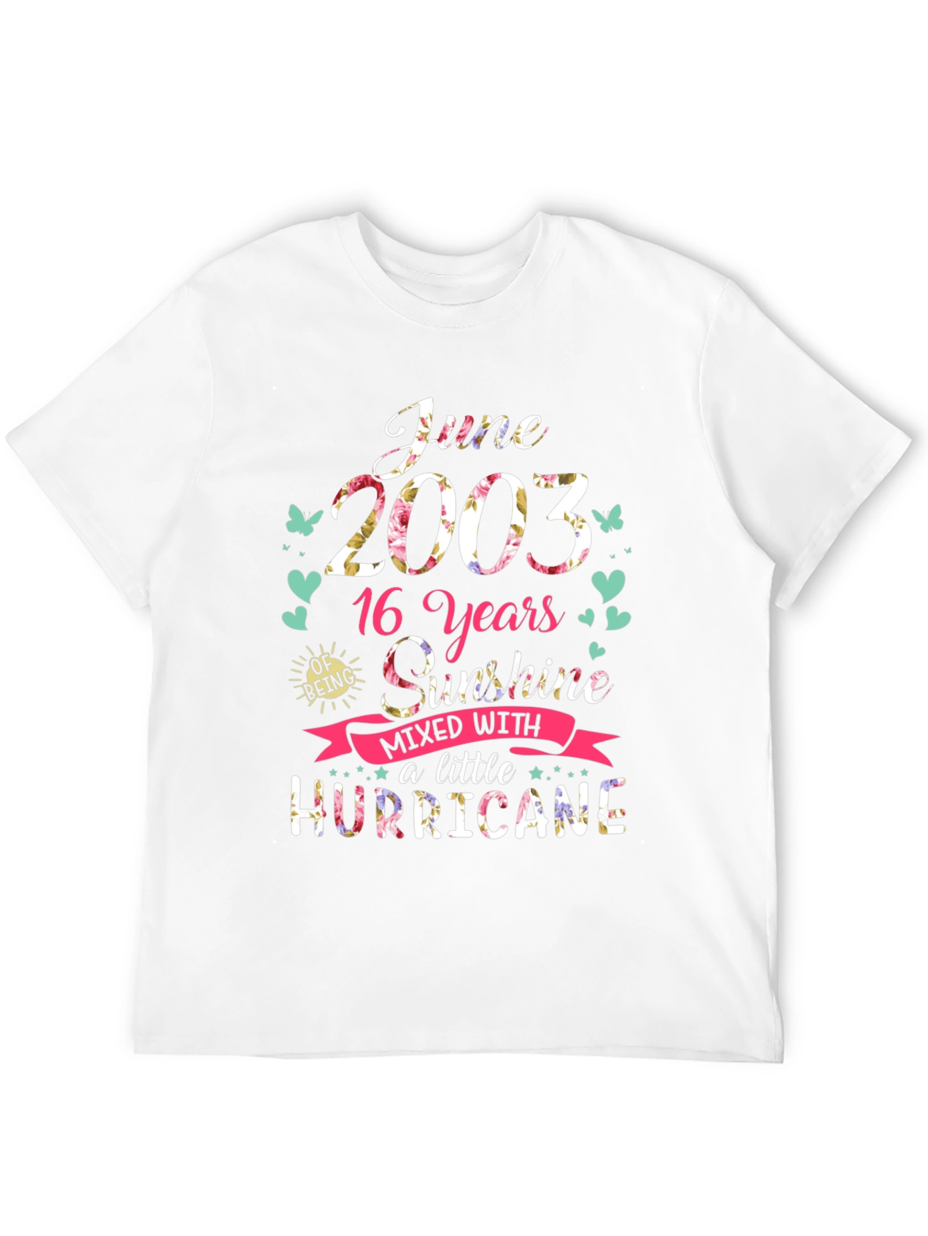 June 2003 16th Birthday Sunshine Hurricane T-Shirt