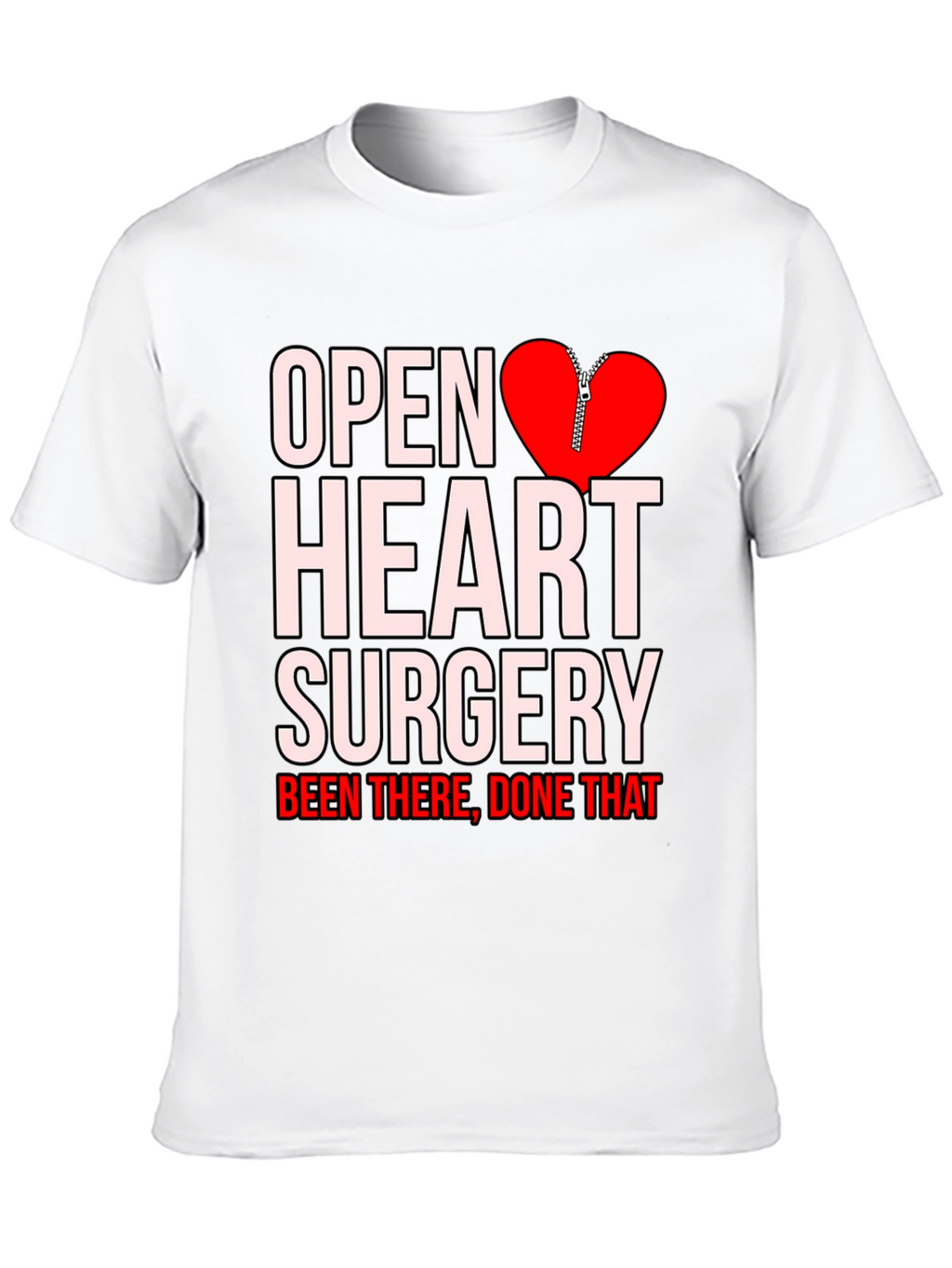 Open Heart Surgery Been There Done That T-Shirt