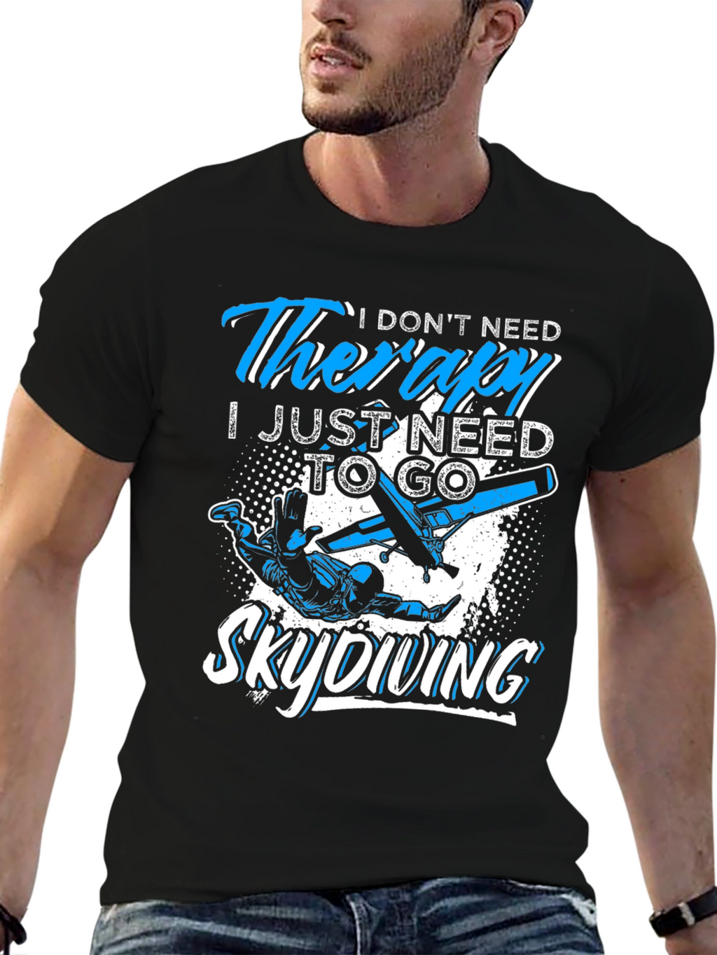 Skydiving Therapy T-Shirt: Need to Skydive Graphic Tee