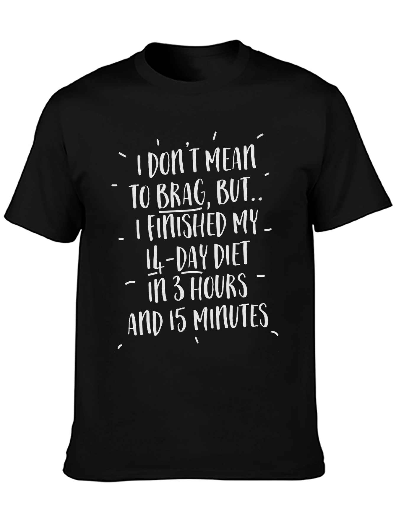 Funny Diet T-Shirt - 14 Day Diet Humor