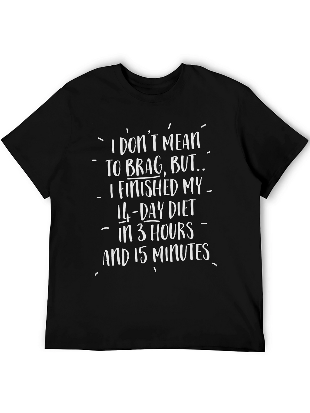 Funny Diet T-Shirt - 14 Day Diet Humor