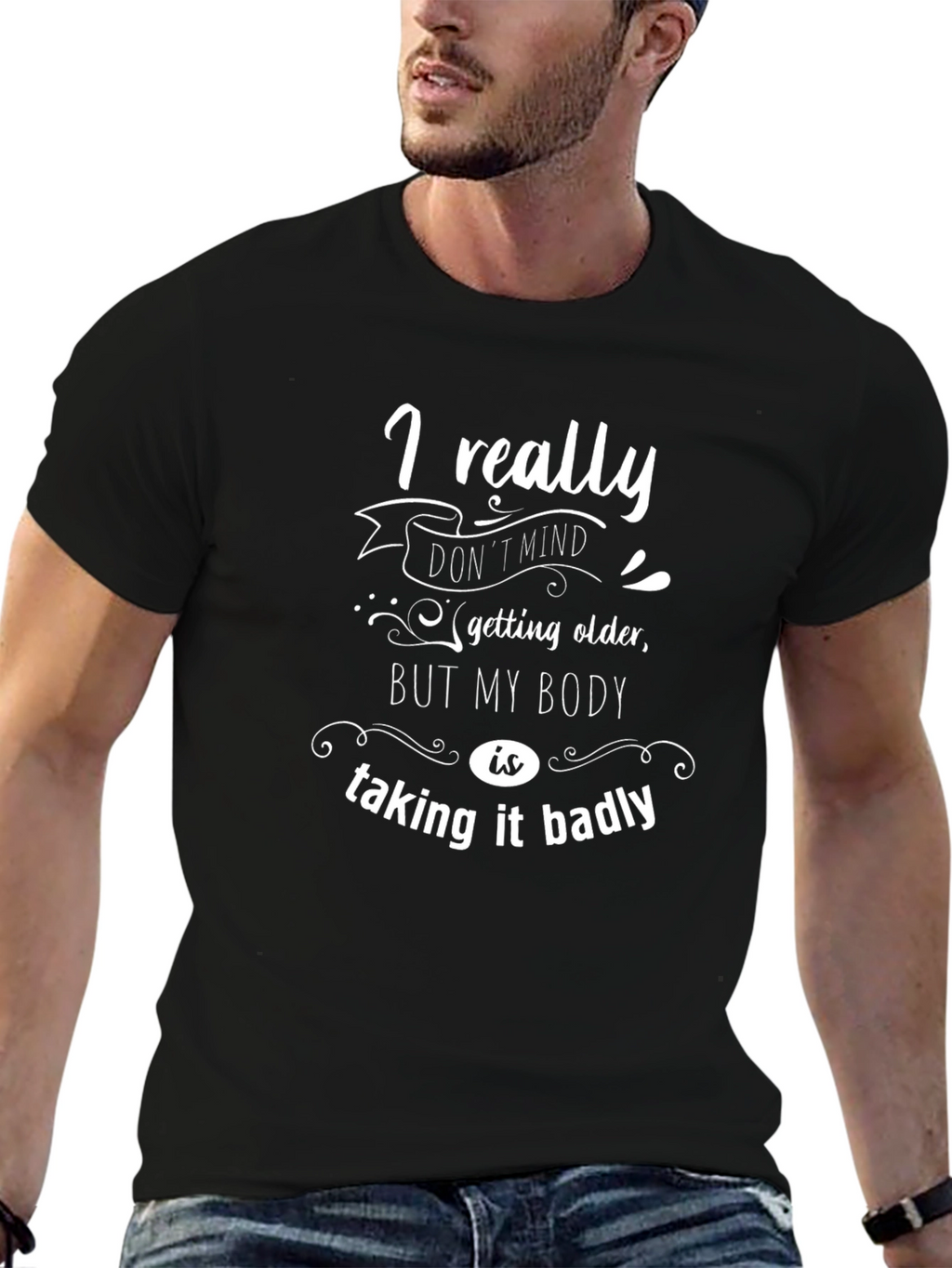 Funny Aging T-Shirt: I Really Dont Mind Getting Older