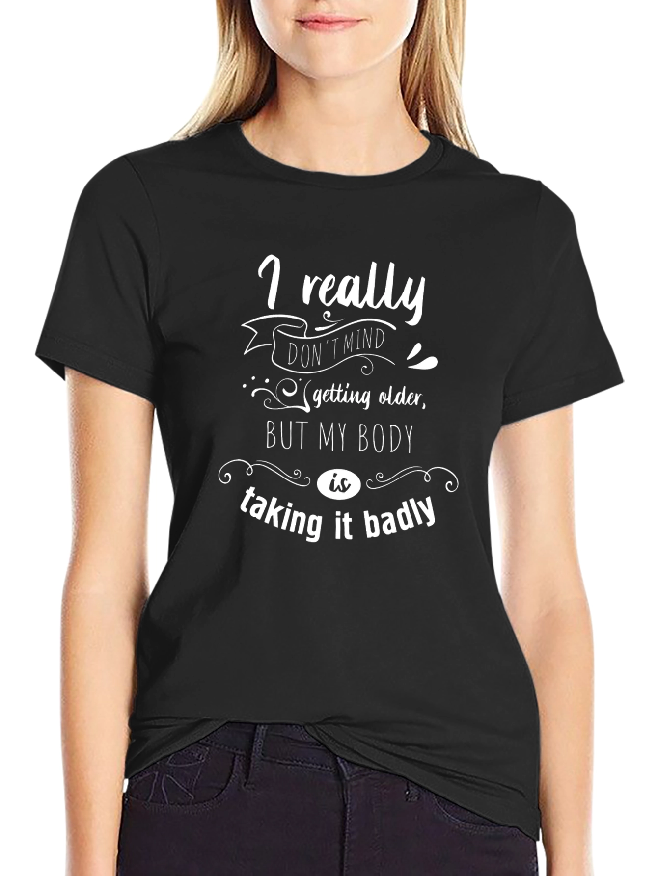 Funny Aging T-Shirt: I Really Dont Mind Getting Older
