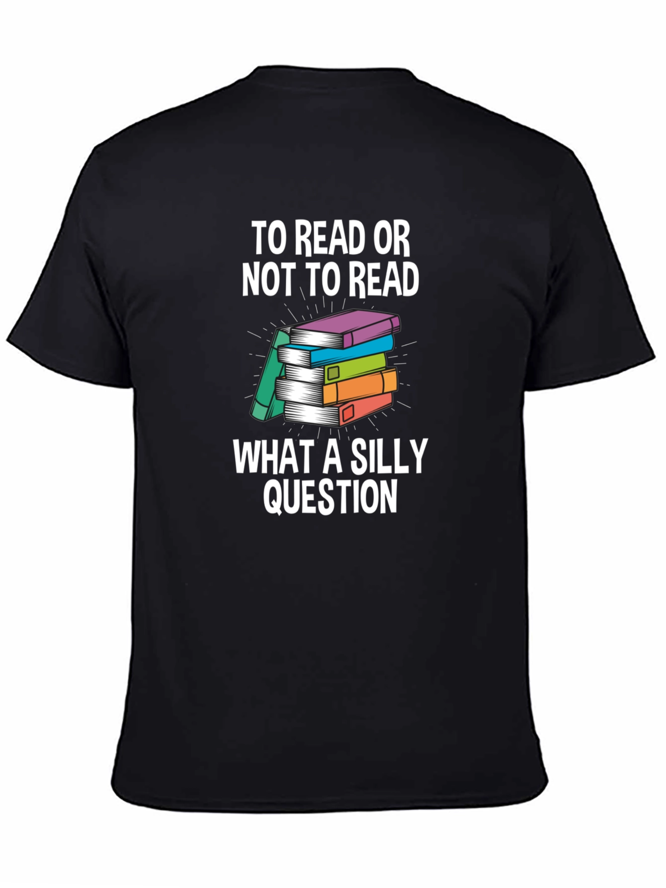 Funny Reading T-Shirt - To Read Or Not To Read