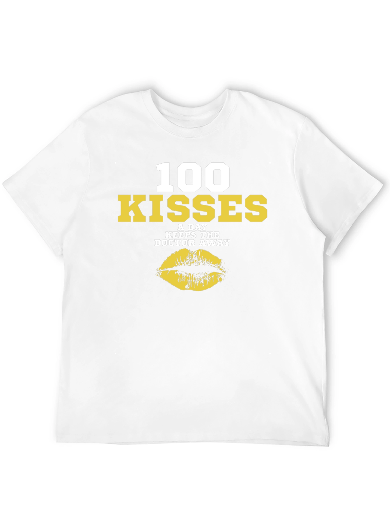 100 Kisses A Day T-Shirt