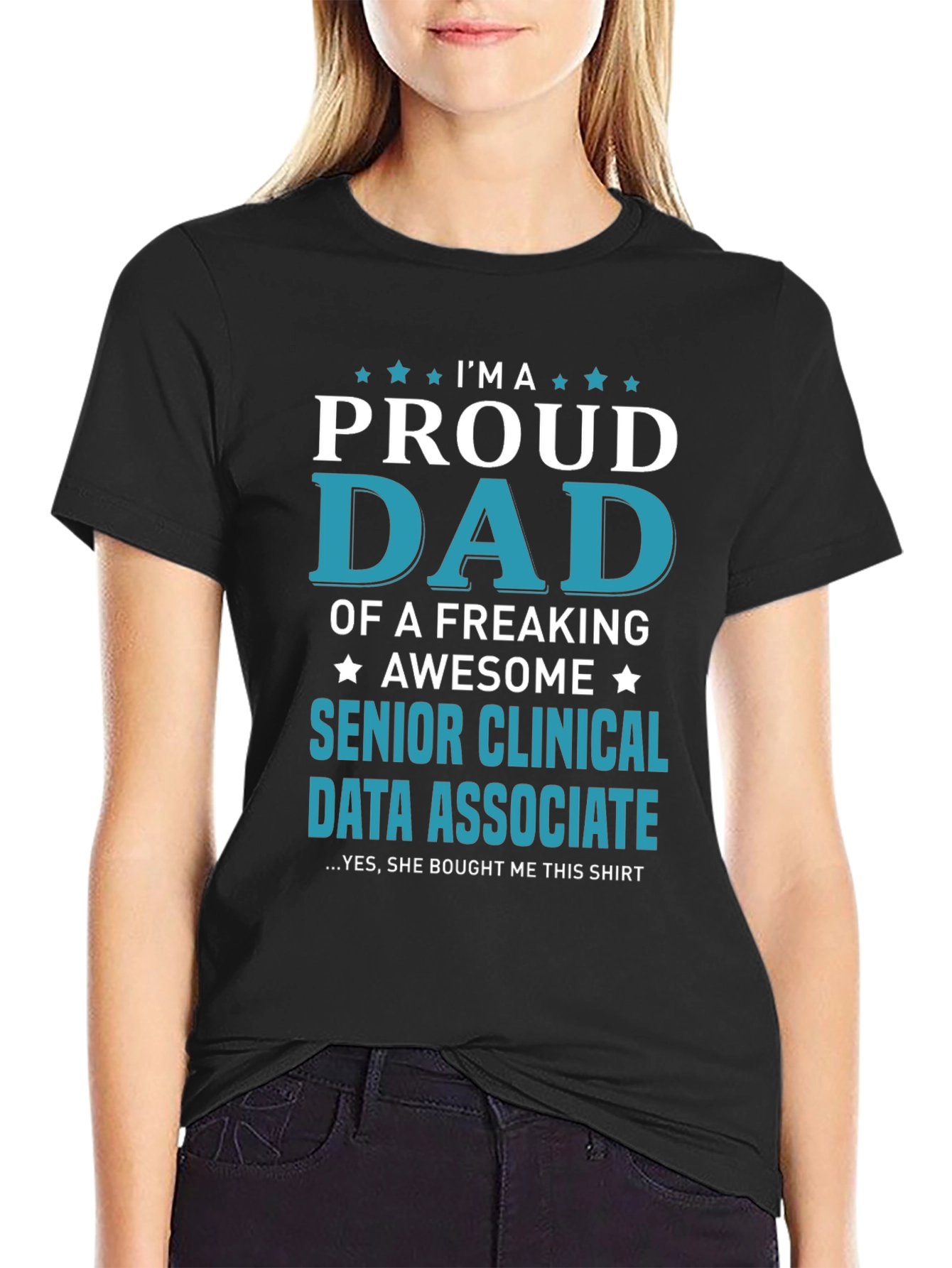 Proud Dad of a Senior Clinical Data Associate T-Shirt