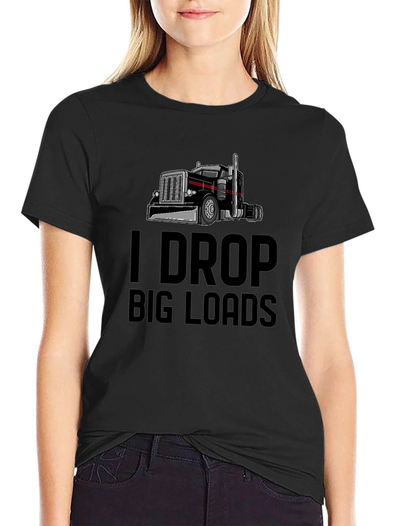 I Drop Big Loads Trucker T-Shirt