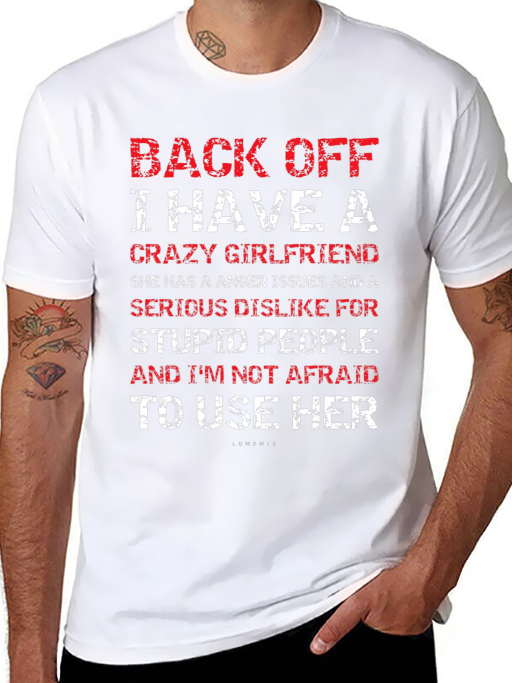 Back Off Crazy Girlfriend T-Shirt Funny Novelty Tee
