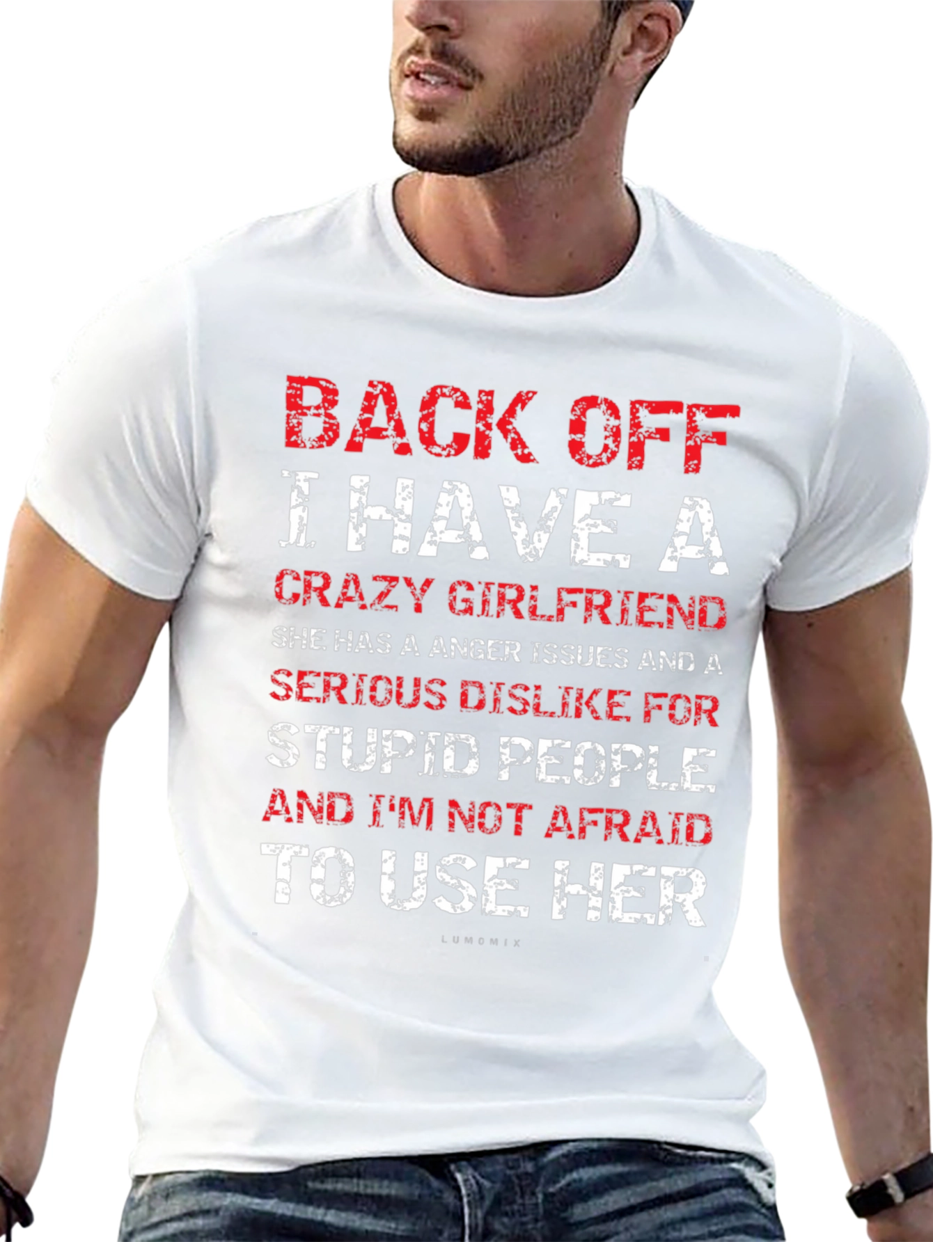 Back Off Crazy Girlfriend T-Shirt Funny Novelty Tee