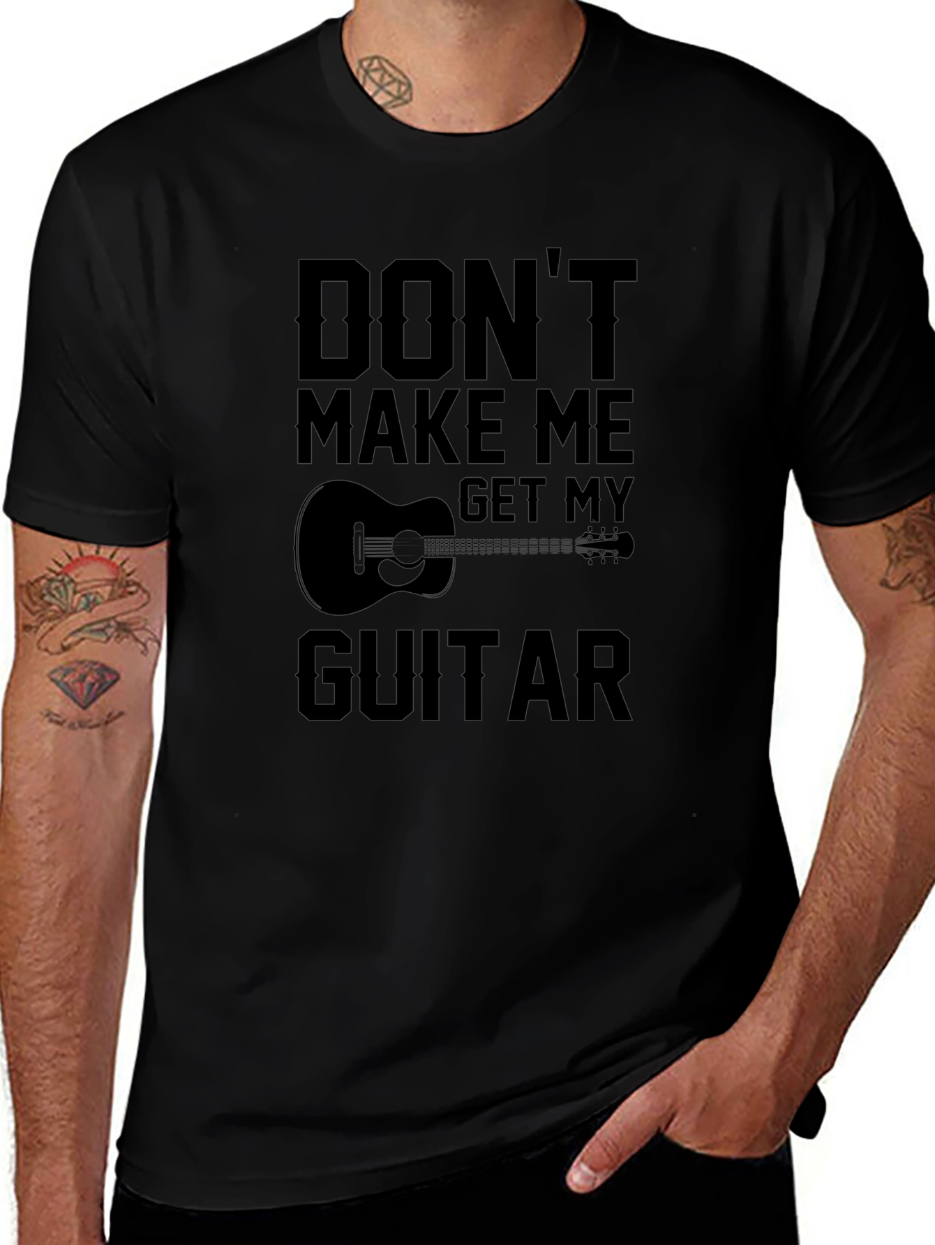 Dont Make Me Get My Guitar T-Shirt